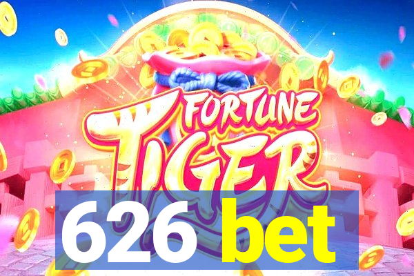 626 bet